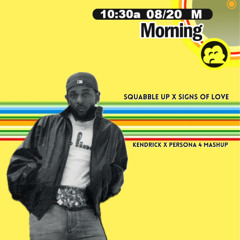 Squabble Up but the beat is Signs of Love from Persona 4