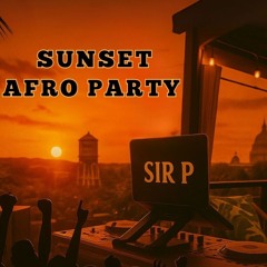 Sunset Afro Party 🌇✨ Afrobeats x Amapiano Mix