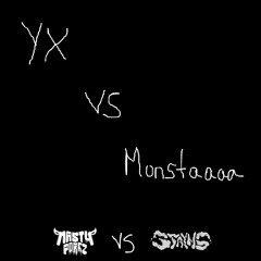 Nasty Porkz Vs Stayns - YX Vs Monstaaaa [FREE DL]