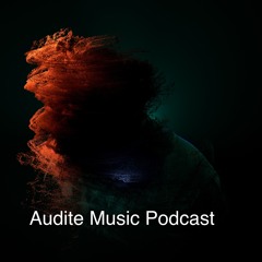 The Audite Music Podcast with Jim Rivers 005