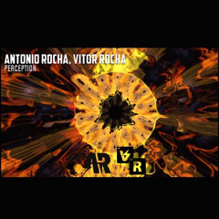 António Rocha & Vítor Rocha - Perception (Original Mix) [FREE DOWNLOAD]