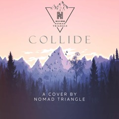 Howie Day - Collide (NoMad Triangle Cover)