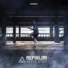 Nephilim - Never Stop! [EX065]