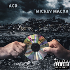 ACP & Mickey Mackk - Selfish Ways [Prod. CEDES]