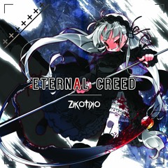 ZIKOTIKO - Eternal Creed [Preview]