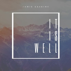 It Is Well