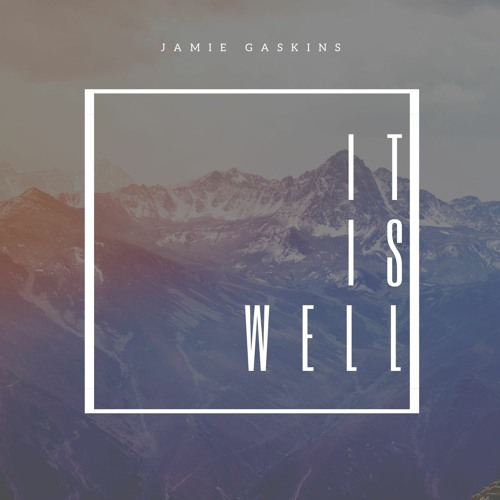 It Is Well