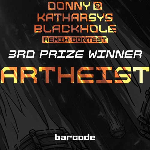 Blackhole Remix Contest 3rd Prize Winner - Artheist