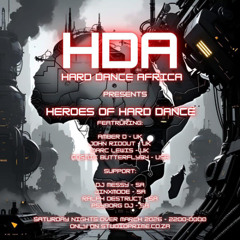 1 Hour Production set for Hard Dance Africa pres. Heroes of Hard Dance radio show on Studio Prime