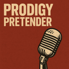 Prodigy Pretender
