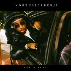 Northsidebenji - Again (Remix)