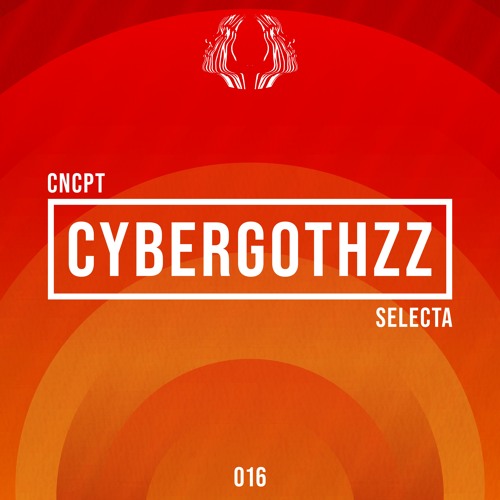 Concept Selecta 016: Cybergothzz