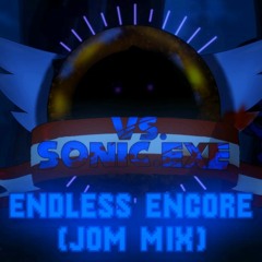 Endless Encore (Jom Mix) - Friday Night Funkin' VS. Sonic.EXE Mod