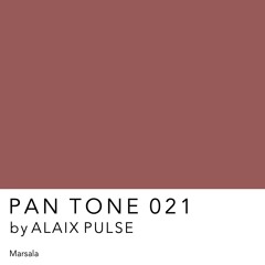 PAN TONE 021 | by ALAIX PULSE