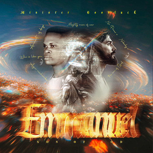 Stream Emmanuel by Min Goodluck | Listen online for free on SoundCloud