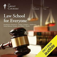 View [EPUB KINDLE PDF EBOOK] Law School for Everyone by  The Great Courses,Edward K. Cheng,Joseph L.