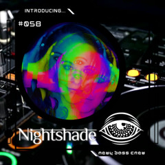 Introducing... Guest Mix #058 Nightshade