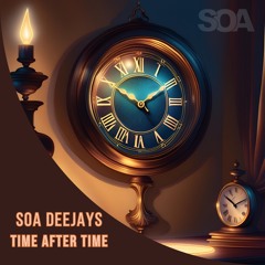 SOA Deejays X Cyndi Lauper - Time After Time EXTENDED VERS