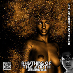 Rhythms of the Earth (Original Mix)