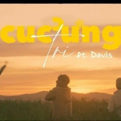 T.R.I - CỤC CƯNG (ft. Davis, @Lena Official)