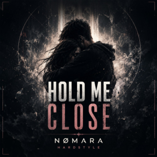 Stream Hold me Close by NØMARA | Listen online for free on SoundCloud