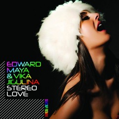 Edward Maya & Vika Jigulina - Stereo Love (SixCap Remix)