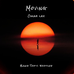 Omah Lay - Moving (Doni Alva Bootleg)