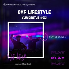 Vluggertje #013 | OYF Mixtape