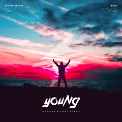 Bcoans & Vast Stars - Young [Summer Sounds Release]