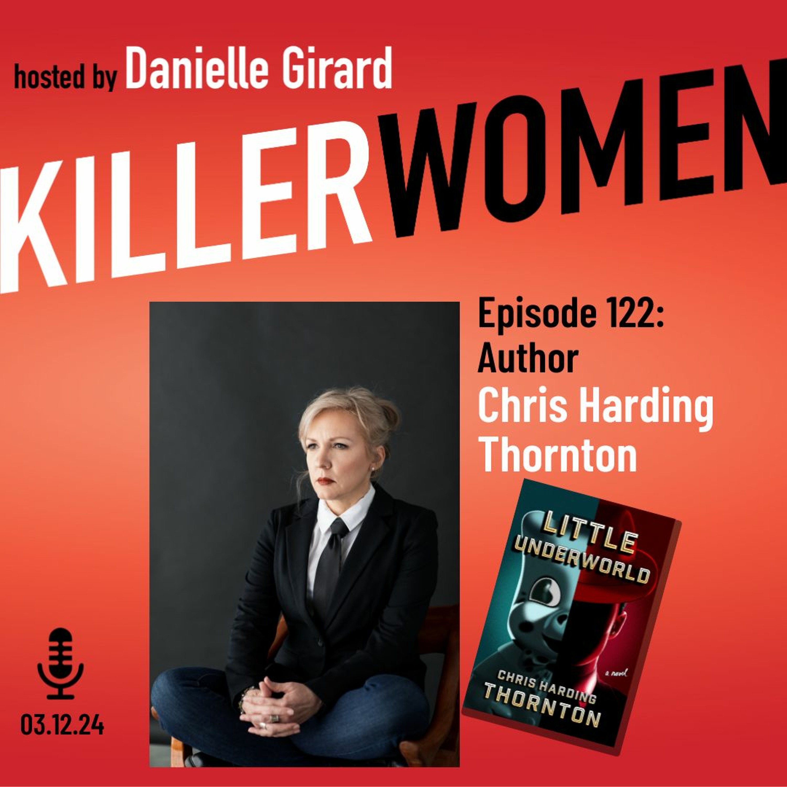 cover of episode Chris Harding Thornton and Little Underworld, her new historical crime thriller
