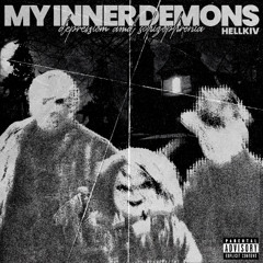 MY INNER DEMONS: depression & schizophrenia MIXTAPE