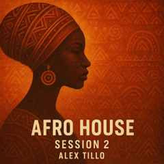 Afro House Session 2