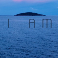 I Am