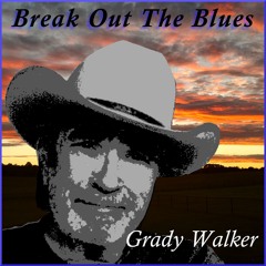 Break Out The Blues