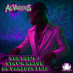 Bee Gees -Stay'n Alive (Al Various flip)