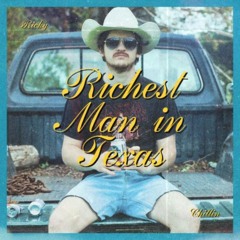 Richest Man in Texas-Ricky Chitlin
