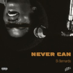 Never Can
