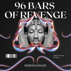 Werewolfmuzik - 96 bars of revenge freestyle (New Grime) (Raw)