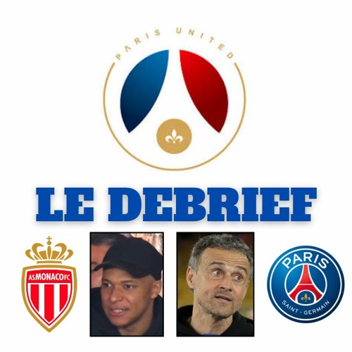 HORS JEU CAPITAL #273 - PARIS UNITED - MONACO - PSG (0-0)