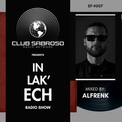 TECH HOUSE - MIXED BY ALFRENK - ILE (EP007)