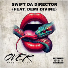 Over ft Demi Divine