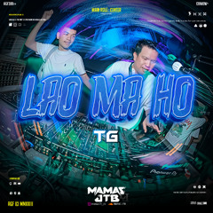 LAO MA HO #TG - [ MAMAS JTB _ ] #MAMASRACUN!!!
