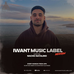 Nacho Natalino at IWant Music Radioshow @DowntownTulumRadio