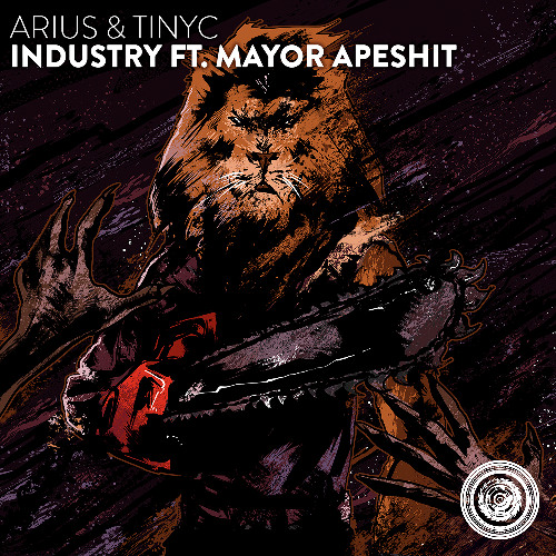 Arius & Tinyc - Industry ft. Mayor Apeshit