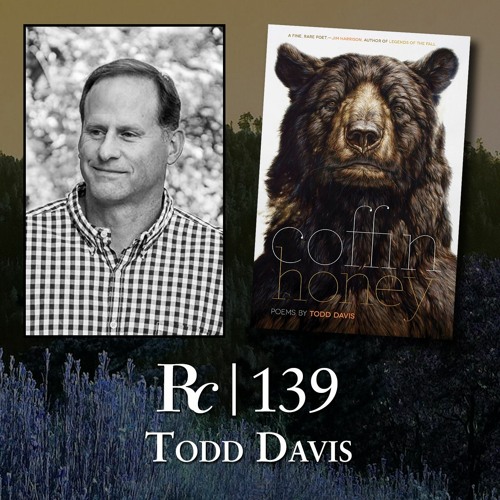 ep. 139 - Todd Davis