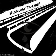 Highway Turnin' Nowhere