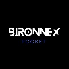 Dj Bironnex - Pocket Remix