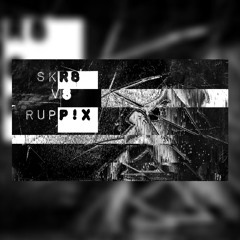 SKR8 vs RuPP!x.wav