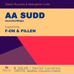 Pillen @Sables Mouvants & Alpenglühen Presentan Aa Sudd