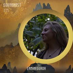 EQUINOXAST #117 By 𝕖𝕟𝕞𝕒𝕟𝕚𝕘𝕦𝕒𝕕𝕒 (UKR🇺🇦)